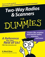 Two–Way Radios and Scanners For Dummies - ISBN 9780764595820