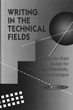 Writing in the Technical Fields: A Step–by–Step Guide for Engineers, Scientists, and Technicians - ISBN 9780780310360