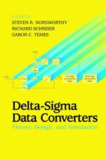 Delta–Sigma Data Converters: Theory, Design, and Simulation - ISBN 9780780310452