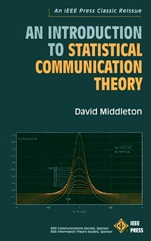 An Introduction to Statistical Communication Theory: An IEEE Press Classic Reissue - ISBN 9780780311787
