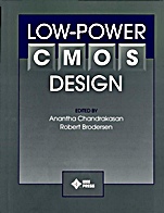 Low–Power CMOS Design - ISBN 9780780334298