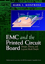 EMC and the Printed Circuit Board: Design, Theory, and Layout Made Simple - ISBN 9780780347038