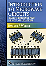Introduction to Microwave Circuits: Radio Frequency and Design Applications - ISBN 9780780347045