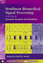 Nonlinear Biomedical Signal Processing, Volume 2: Dynamic Analysis and Modeling - ISBN 9780780360129