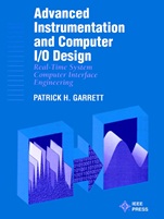 Advanced Instrumentation and Computer I/O Design: Real–Time Computer Interactive Engineering - ISBN 9780780360136