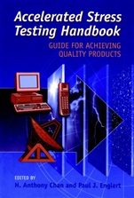 Accelerated Stress Testing Handbook: Guide for Achieving Quality Products - ISBN 9780780360259