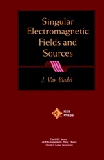 Singular Electromagnetic Fields and Sources - ISBN 9780780360389