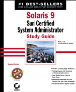 Solaris 9TM: Sun® Certified System Administrator Study Guide: Parts I & II CX–310–014 & CX–310–015 - ISBN 9780782141818