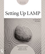 Setting up LAMP: Getting Linux, Apache, MySQL, and PHP Working Together - ISBN 9780782143379
