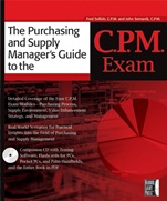 The Purchasing and Supply Managers Guide to the C.P.M. Exam - ISBN 9780782143652