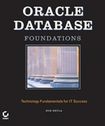 Oracle Database Foundations: Technology Fundamentals for IT Success - ISBN 9780782143720