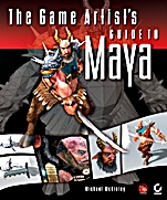 The Game Artists Guide to Maya - ISBN 9780782143768