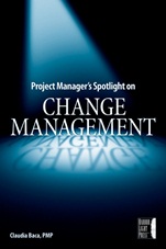 Project Managers Spotlight on Change Management - ISBN 9780782144109