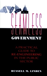 Seamless Government: A Practical Guide to Re–Engineering in the Public Sector - ISBN 9780787900151