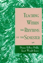 Teaching Within the Rhythms of the Semester - ISBN 9780787900731