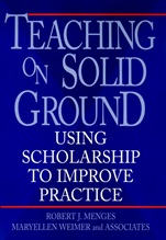 Teaching on Solid Ground: Using Scholarship to Improve Practice - ISBN 9780787901332