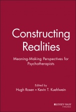 Constructing Realities: Meaning–Making Perspectives for Psychotherapists - ISBN 9780787901950
