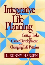 Integrative Life Planning: Critical Tasks for Career Development and Changing Life Patterns - ISBN 9780787902001