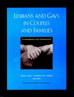 Lesbians and Gays in Couples and Families: A Handbook for Therapists - ISBN 9780787902223