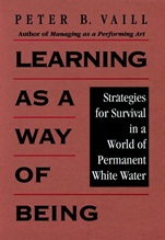 Learning as a Way of Being: Strategies for Survival in a World of Permanent White Water - ISBN 9780787902469