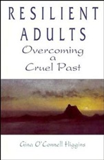 Resilient Adults: Overcoming a Cruel Past - ISBN 9780787902537