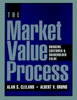 The Market Value Process: Bridging Customer & Shareholder Value - ISBN 9780787902759