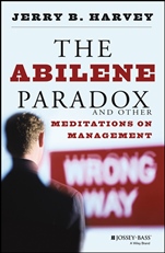 The Abilene Paradox and Other Meditations on Management - ISBN 9780787902773