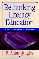 Rethinking Literacy Education: The Critical Need for Practice–Based Change - ISBN 9780787902872