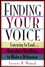 Finding Your Voice: Learning to Lead . . . Anywhere You Want to Make a Difference - ISBN 9780787903053