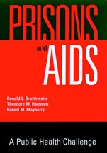 Prisons and AIDS: A Public Health Challenge - ISBN 9780787903084