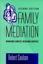 Family Mediation: Managing Conflict, Resolving Disputes - ISBN 9780787903121
