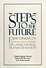Steps to the Future: Fresh Thinking on the Management of IT–Based Organizational Transformation - ISBN 9780787903589