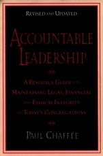 Accountable Leadership: A Resource Guide for Sustaining Legal, Financial, and Ethical Integrity in Todays Congregations - ISBN 9780787903640