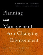 Planning and Management for a Changing Environment: A Handbook on Redesigning Postsecondary Institutions - ISBN 9780787908492