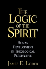 The Logic of the Spirit: Human Development in Theological Perspective - ISBN 9780787909192