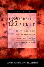 Leadership and Spirit: Breathing New Vitality and Energy into Individuals and Organizations - ISBN 9780787909499