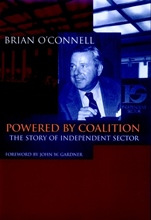 Powered by Coalition: The Story of Independent Sector - ISBN 9780787909543