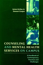 Counseling and Mental Health Services on Campus: A Handbook of Contemporary Practices and Challenges - ISBN 9780787910266