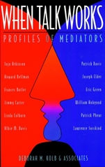 When Talk Works: Profiles of Mediators - ISBN 9780787910907
