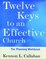 Twelve Keys to an Effective Church: Strategic Planning for Mission The Planning Workbook - ISBN 9780787938734