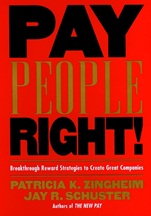 Pay People Right!: Breakthrough Reward Strategies to Create Great Companies - ISBN 9780787940164