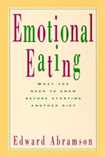 Emotional Eating: What You Need to Know Before Starting Your Next Diet - ISBN 9780787940478