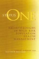 Status One: Breakthroughs in High Risk Population Health Management - ISBN 9780787941543