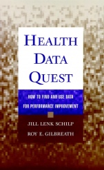 Health Data Quest: How to Find and Use Data for Performance Improvement - ISBN 9780787941550