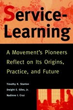 Service–Learning: A Movements Pioneers Reflect on Its Origins, Practice, and Future - ISBN 9780787943172