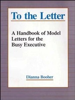 To the Letter: A Handbook of Model Letters for the Busy Executive - ISBN 9780787944797