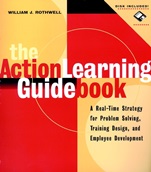 The Action Learning Guidebook: A Real–Time Strategy for Problem Solving, Training Design, and Employee Development - ISBN 9780787945916