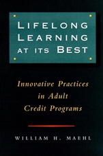 Lifelong Learning at Its Best: Innovative Practices in Adult Credit Programs - ISBN 9780787946036