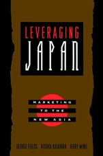 Leveraging Japan: Marketing to the New Asia - ISBN 9780787946630