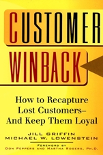Customer Winback: How to Recapture Lost Customers––And Keep Them Loyal - ISBN 9780787946678